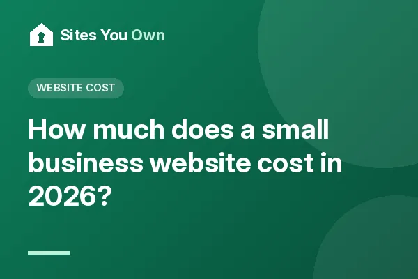 How much does a small business website cost in 2026?